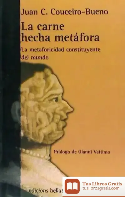 Descargar La Carne Hecha Metáfora