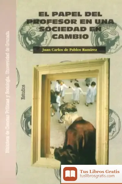 Descargar El Papel Del Profesor En Una Sociedad En Cambio