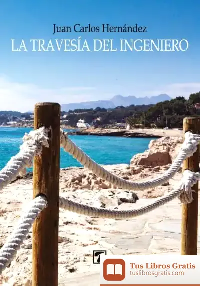 Descargar La Travesía Del Ingeniero