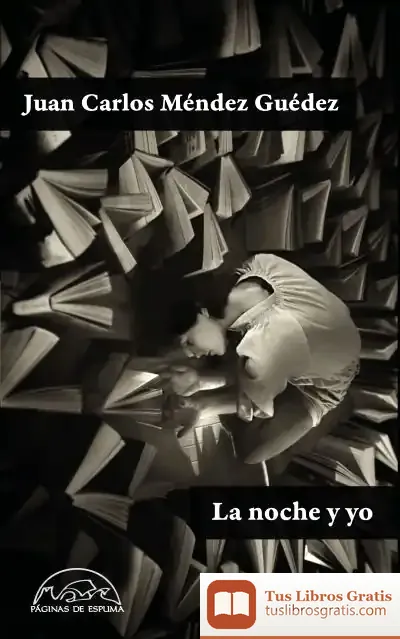 Descargar La Noche Y Yo de Juan Carlos Méndez Guédez