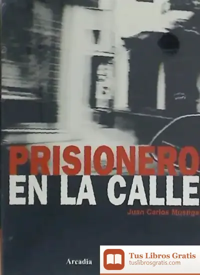 Descargar Prisionero En La Calle
