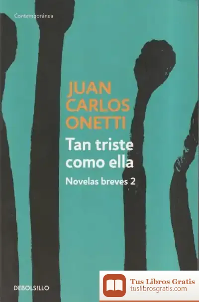 Descargar Tan Triste Como Ella. Novela Breves 2