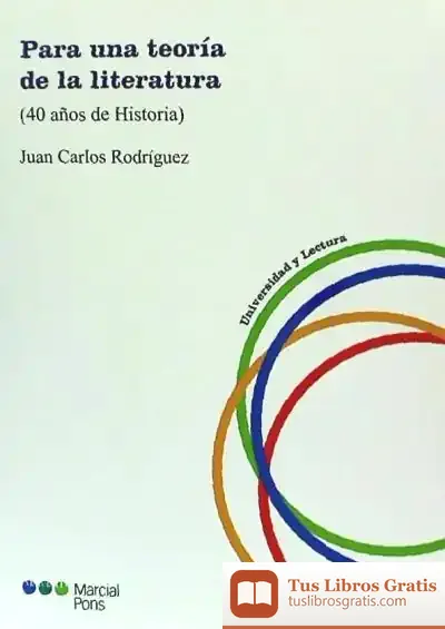Descargar Para Una Teoría De La Literatura de Juan Carlos Rodríguez