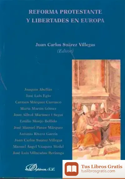 Descargar Reforma Protestante Y Libertades En Europa de Georges Mounin