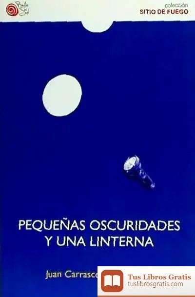 Descargar Pequeñas Oscuridades Y Una Linterna