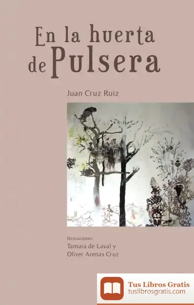 Descargar En La Huerta De Pulsera de Juan Cruz Ruiz
