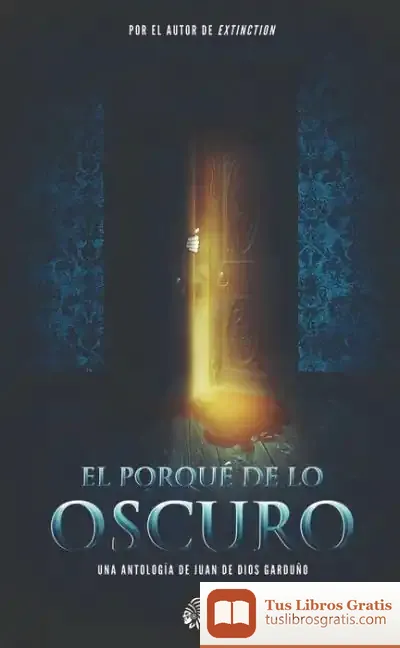 Descargar El Porque De Lo Oscuro