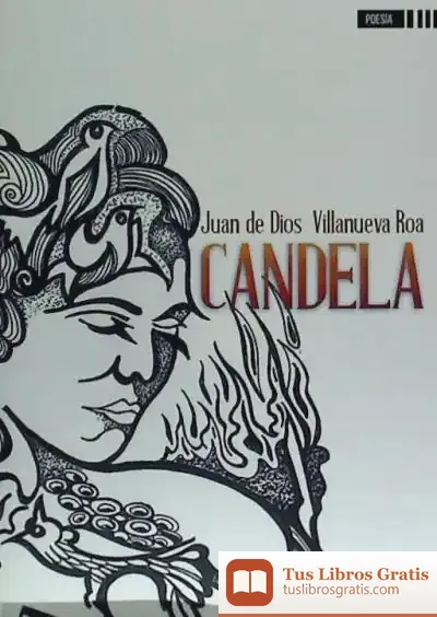Descargar Candela de Juan de Dios Villanueva Roa