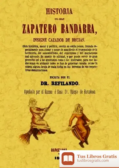 Descargar Historia Del Gran Zapatero Bandarra, Insigne Cazador De Brujas de Luís Cabral