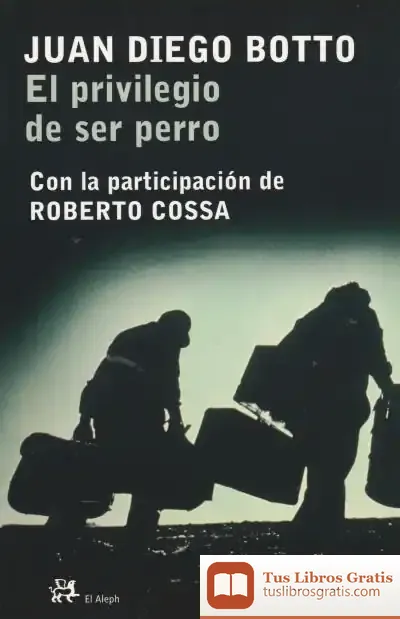 Descargar El Privilegio De Ser Perro de Francesc Ruiz Sanpascual