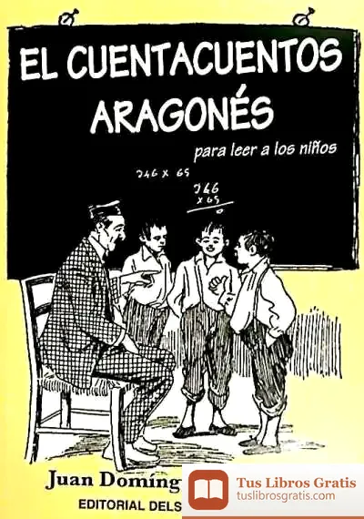 Descargar El Cuentacuentos Aragonés Para Leer A Los Niños de Joan Manuel Gisbert