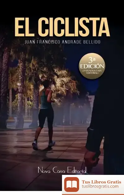 Descargar El Ciclista de Juan Francisco Andrade Bellido