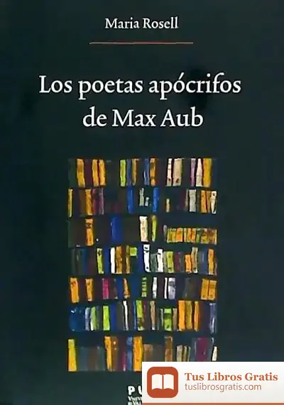 Descargar Los Poetas Apócrifos De Max Aub