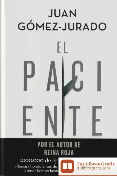 Descargar El Paciente de Juan Gómez-jurado
