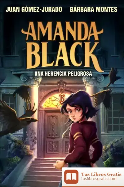 Descargar Una Herencia Peligrosa (Amanda Black 1)