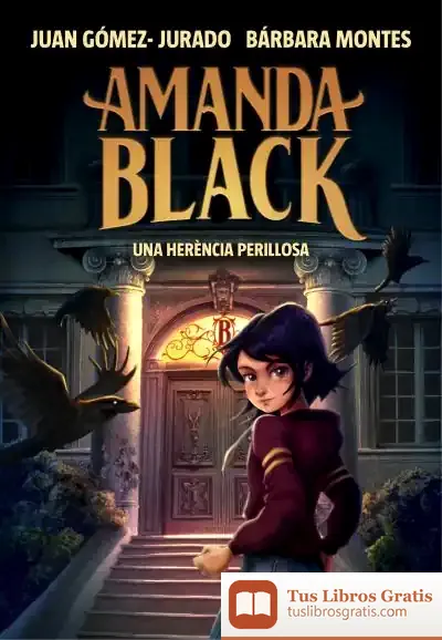 Descargar Una Herència Perillosa (Amanda Black 1)