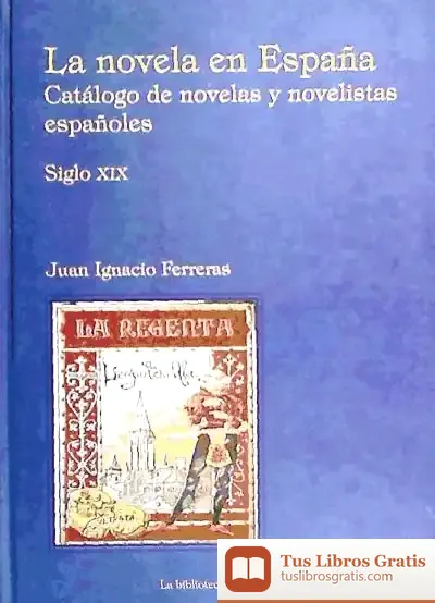 Descargar Catalogo Novelas S.Xix Y Novelistas Españoles