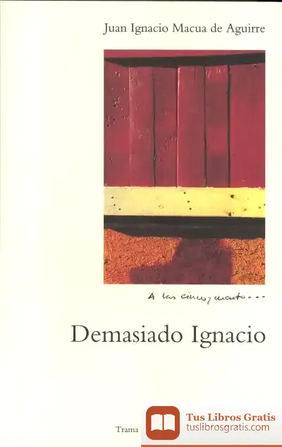 Descargar Demasiado Ignacio de Miguel de Cervantes Saavedra