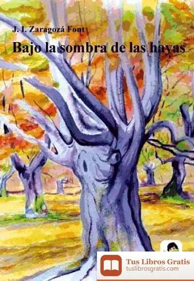 Descargar Bajo La Sombra De Las Hayas de Javier Díaz Blanco