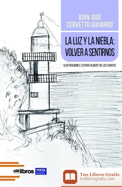 Descargar La Luz Y La Niebla: Volver A Sentirnos