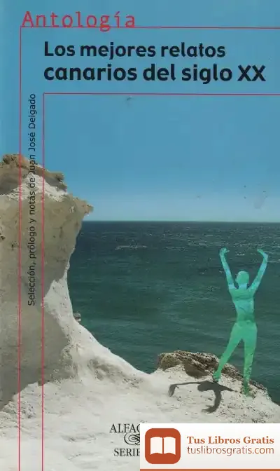 Descargar Mejores Relatos Canarios Del Siglo Xx
