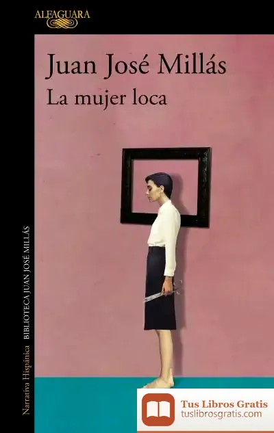 Descargar La Mujer Loca