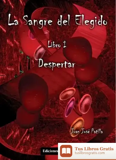 Descargar La Sangre Del Elegido I. Despertar
