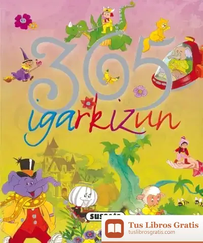 Descargar Ipuinen Iratxoa. 365 Igarkizun de Juan López Ramón
