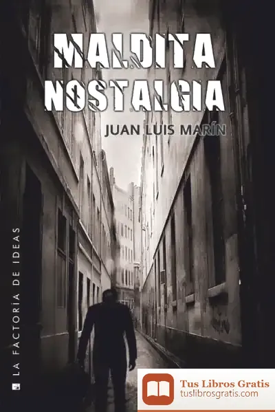 Descargar Maldita Nostalgia