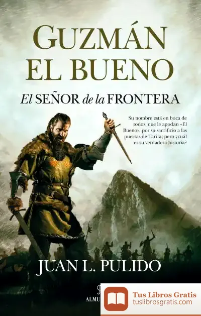 Descargar Guzmán El Bueno. El Señor De La Frontera