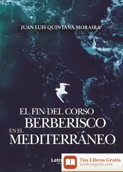 Descargar El Fin Del Corso Berberisco En El Mediterráneo