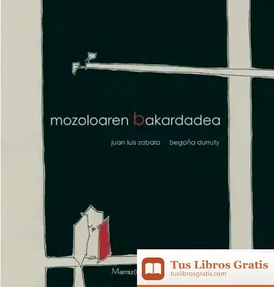 Descargar Mozoloaren Bakardadea