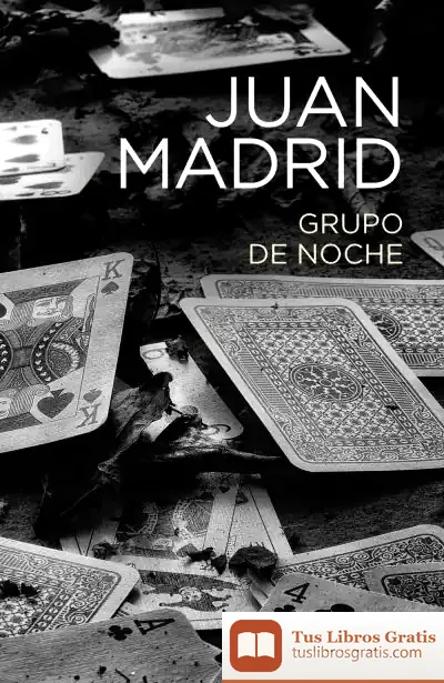 Descargar Grupo De Noche de Juan Madrid