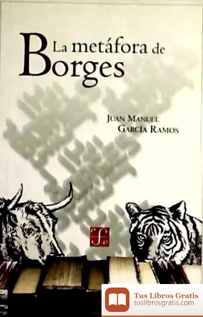Descargar La Metáfora De Borges de Juan Manuel