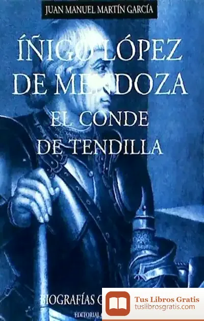 Descargar Iñigo López De Mendoza: El Conde De Tendilla de Juan Manuel