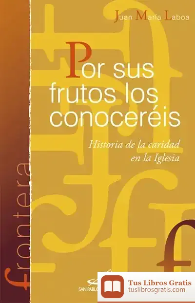 Descargar Por Sus Frutos Los Conoceréis