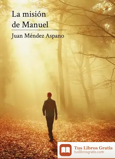 Descargar La Misión De Manuel