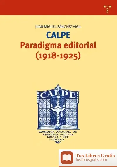 Descargar Calpe. Paradigma Editorial (1918-1925)