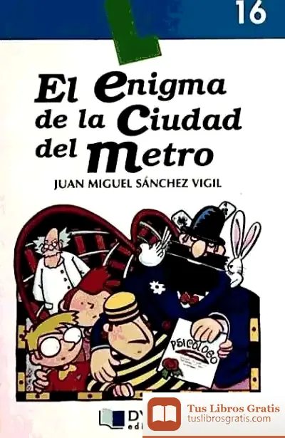 Descargar El Enigma De La Ciudad Del Metro-Libro  16