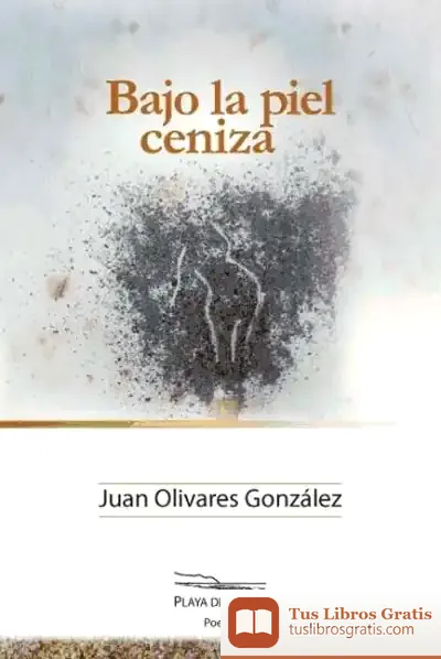 Descargar Bajo La Piel Ceniza