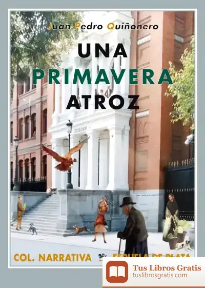 Descargar Una Primavera Atroz de Xavier R. Baixeras