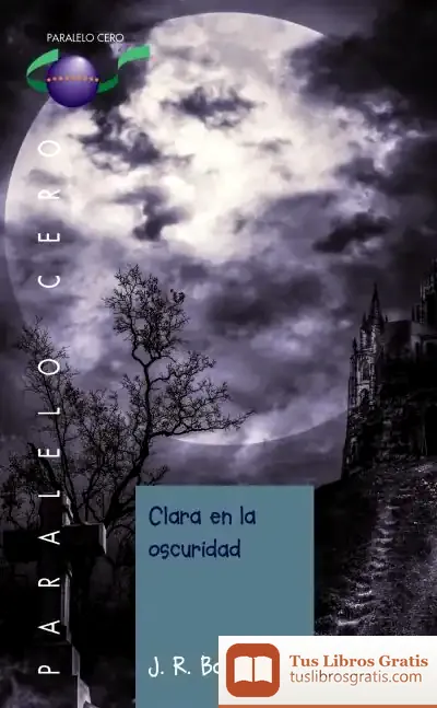 Descargar Clara En La Oscuridad de Juan Ramón Barat