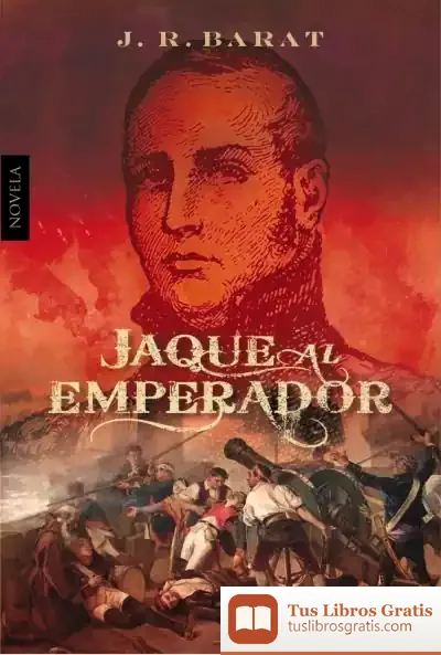 Descargar Jaque Al Emperador de Juan Ramón Barat