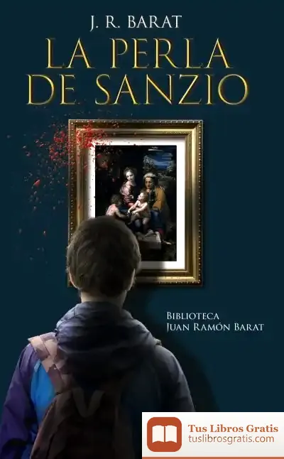 Descargar La Perla De Sanzio de Juan Ramón Barat