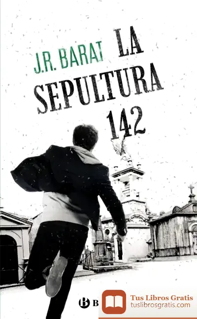 Descargar La Sepultura 142 de Juan Ramón Barat