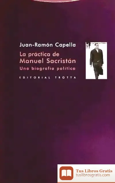 Descargar La Práctica De Manuel Sacristán