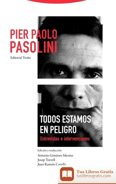 Descargar Todos Estamos En Peligro . Entrevistas E Intervenciones