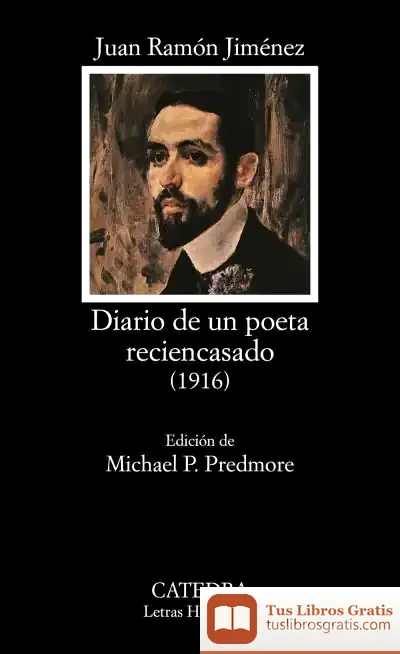 Descargar Diario De Un Poeta Reciencasado de Juan Ramón Jiménez