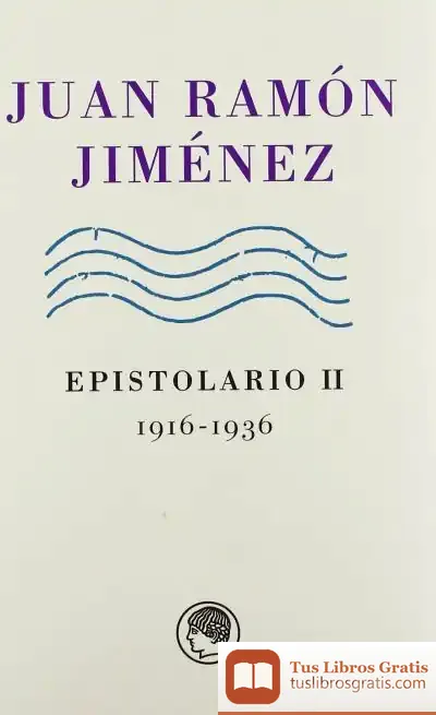 Descargar Juan Ramón Jiménez. Epistolario Ii, 1916-1936