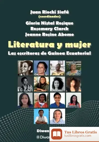 Descargar Literatura Y Mujer. Las Escritoras De Guinea Ecuatorial